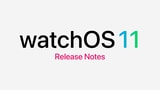 watchOS 11 Release Notes