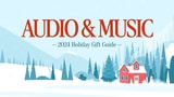 Holiday Gift Guide 2024: Audio & Music