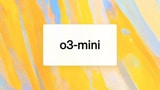 OpenAI Announces Release of 'o3-mini' Reasoning Model
