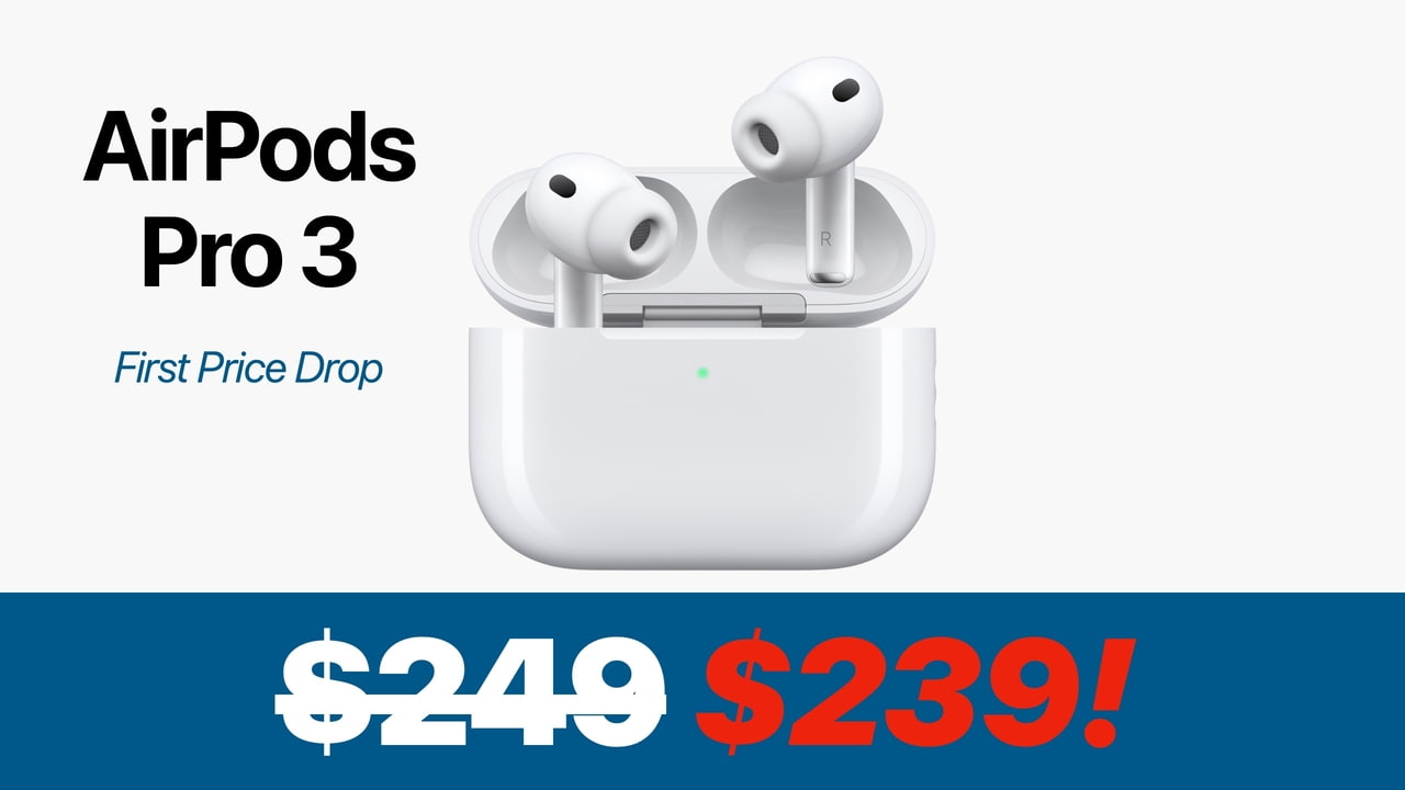AirPods Pro 3 Get First-Ever Price Drop to $239 [Deal] - iClarified