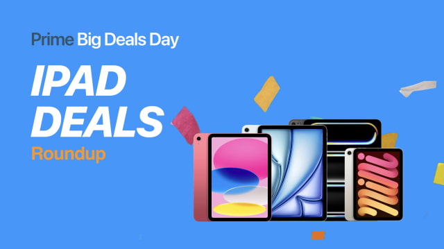 Best iPad Deals: Entry-Level iPad for $279, Plus iPad Air &amp; Pro [Prime Big Deal Days 2025] 