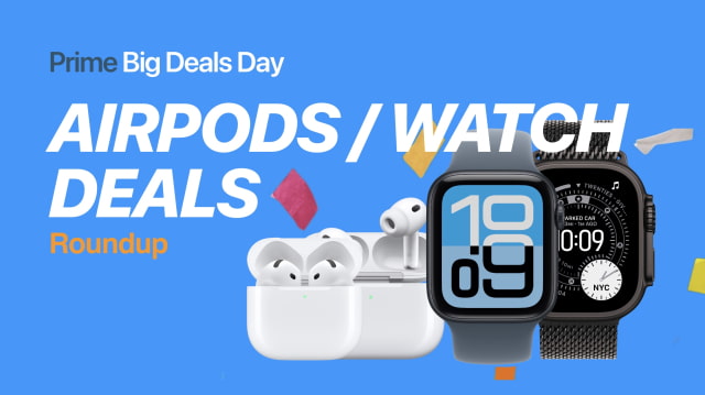 Best AirPods &amp; Watch Deals: AirPods 4 for $89, Apple Watch from $169.99 [Prime Big Deal Days 2025]