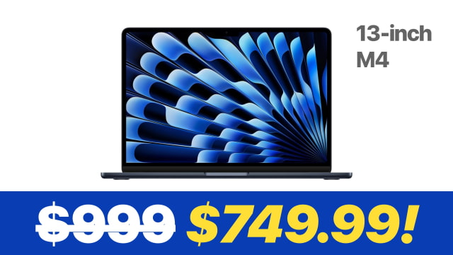 Apple&#039;s M4 MacBook Air Hits New All-Time Low of $749.99 [Deal]