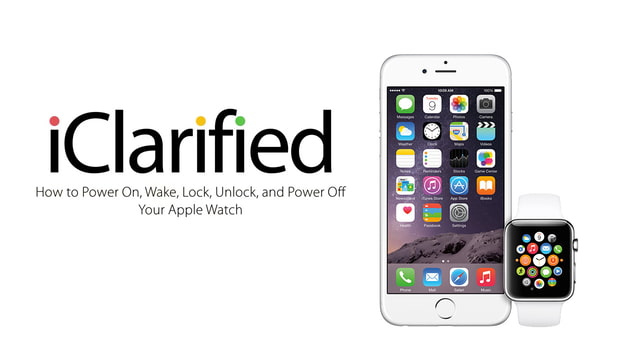 How to Power On, Wake, Lock, Unlock, and Power Off Your Apple Watch
