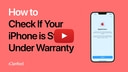 How to Check If Your iPhone is Still Under Warranty [Video]