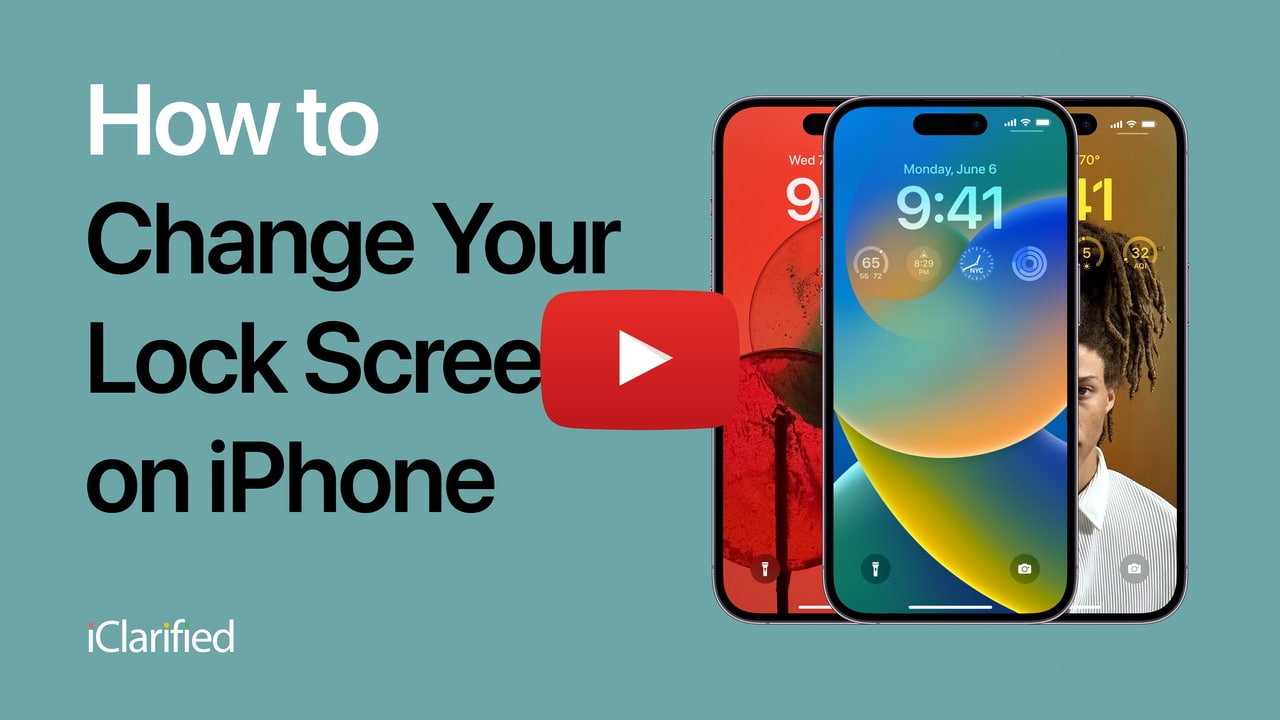 How to Change Your Lock Screen on iPhone [Video] - iClarified