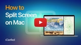 How to Split Screen on Mac [Video]