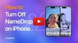 How to Turn Off NameDrop on iPhone [Video]