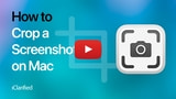 How to Crop a Screenshot on Mac [Video]