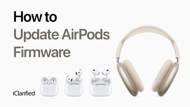 How to Update AirPods Firmware
